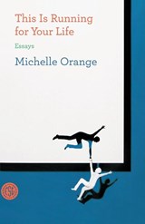 This is Running for Your Life - ORANGE,  Michelle - 9780374533328