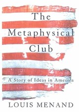 The Metaphysical Club - Louis Menand - 9780374706388