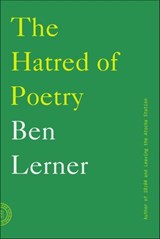 The Hatred of Poetry - Ben Lerner - 9780374712334