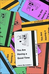 You Are Having a Good Time - Amie Barrodale - 9780374713294
