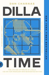Dilla Time - Dan Charnas - 9780374721657
