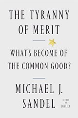 The Tyranny of Merit - Michael J. Sandel - 9780374911010