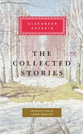 The Collected Stories of Alexander Pushkin: Introduction by John Bayley [With Ribbon]