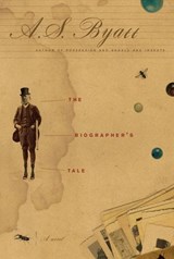 The Biographer's Tale - A. S. Byatt - 9780375413421