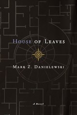 House of Leaves. The Remastered, Full-Color Edition - Mark Z. Danielewski - 9780375420528
