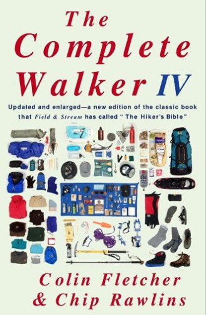 The Complete Walker IV, Colin Fletcher - Paperback - 9780375703232