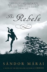 The Rebels - Sandor Marai - 9780375707414