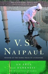 An Area of Darkness: A Discovery of India - V. S. Naipaul - 9780375708350