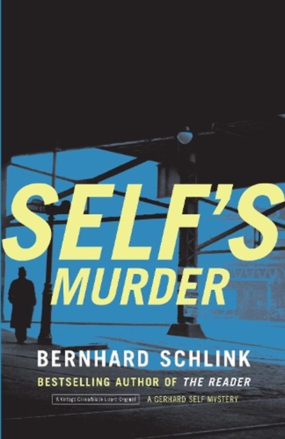 Self's Murder, SCHLINK,  Bernhard - Paperback - 9780375709098