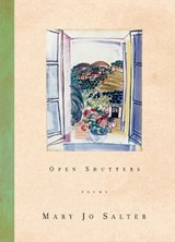Open Shutters - SALTER,  Mary Jo - 9780375710148