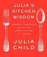 Julia's Kitchen Wisdom - Julia Child - 9780375711855