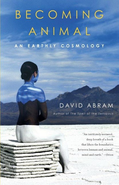 Becoming Animal, David Abram - Paperback - 9780375713699