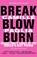 BREAK BLOW BURN, Camille Paglia - Paperback - 9780375725395