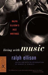 Living with Music - Ralph Ellison - 9780375760235