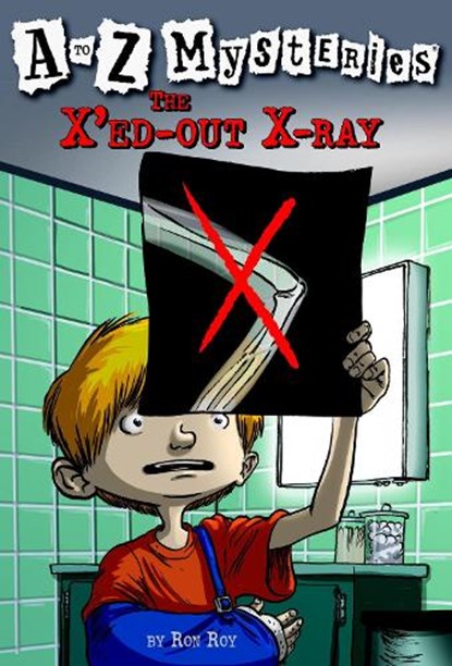 The X'Ed-Out X-Ray, Ron Roy - Paperback - 9780375824814