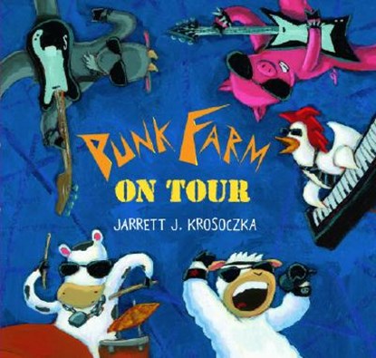 Punk Farm on Tour, KROSOCZKA,  Jarrett J. - Gebonden - 9780375833434