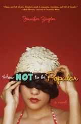 How Not to Be Popular - Jennifer Ziegler - 9780375846489