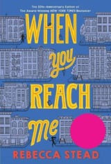 When You Reach Me - Rebecca Stead - 9780375850868