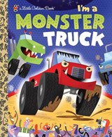 I'm a Monster Truck - Dennis R. Shealy - 9780375861321