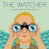 The Watcher: Jane Goodall's Life with the Chimps - Jeanette Winter - 9780375867743
