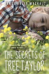 The Secrets of Tree Taylor - MACKALL,  Dandi Daley - 9780375872945