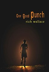 One Good Punch - Rich Wallace - 9780375890734