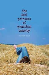 The Beef Princess of Practical County - Michelle Houts - 9780375891861