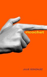 Ricochet - Julie Gonzalez - 9780375892103