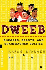 Dweeb - Aaron Starmer - 9780375893445
