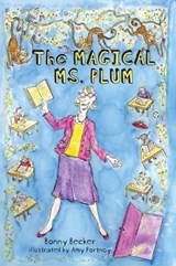 The Magical Ms. Plum - Bonny Becker - 9780375894909