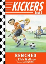 Kickers #3: Benched - Rich Wallace - 9780375897092