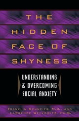 The Hidden Face of Shyness - Schneier ; Welkowitz - 9780380783991