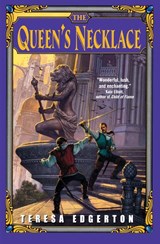 The Queen's Necklace - Teresa Edgerton - 9780380789115