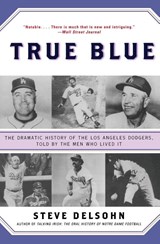 True Blue - Steve Delsohn - 9780380806157