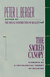 The Sacred Canopy - Peter L. Berger - 9780385073059