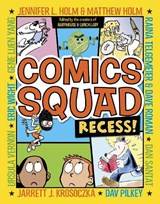 COMICS SQUAD RECESS - Jennifer L. Holm - 9780385370035