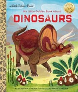 My Little Golden Book About Dinosaurs - Dennis R. Shealy - 9780385378611