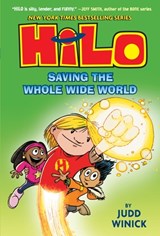 Hilo Book 2: Saving the Whole Wide World: (A Graphic Novel) - Judd Winick - 9780385386241