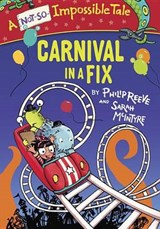 Carnival in a Fix - REEVE,  Philip - 9780385388009