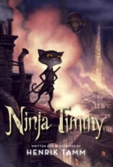 Ninja Timmy - Henrik Tamm - 9780385390217