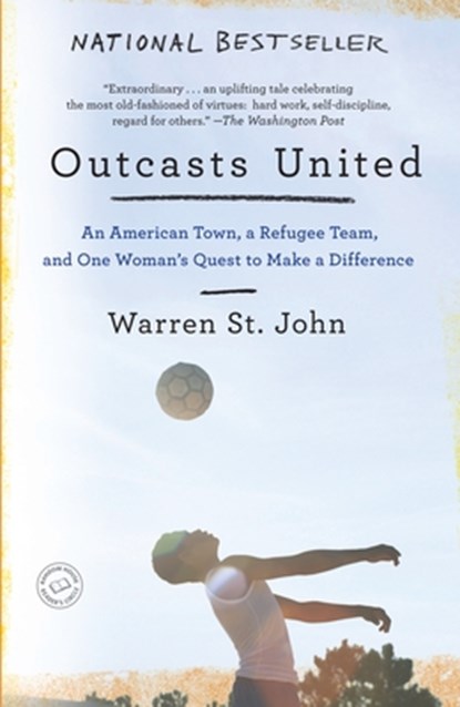 Outcasts United, Warren St. John - Paperback - 9780385522045