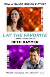 Lay the Favorite - RAYMER,  Beth - 9780385526463