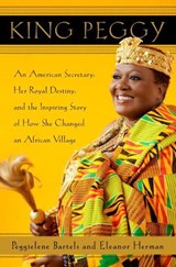 King Peggy - Peggielene Bartels ; Eleanor Herman - 9780385534338