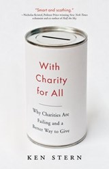 With Charity for All - Ken Stern - 9780385534727