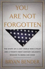 You are Not Forgotten - Bryan Bender - 9780385535175