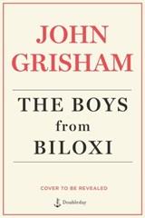 The Boys from Biloxi - John Grisham - 9780385548939