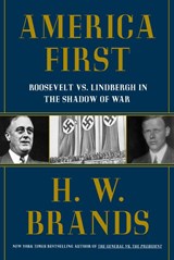 America First - H. W. Brands - 9780385550413