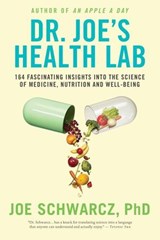 Dr. Joe's Health Lab - Joe Schwarcz - 9780385671576