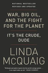 War, Big Oil and the Fight for the Planet - Linda McQuaig - 9780385672160
