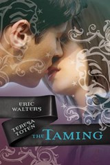 The Taming - Teresa Toten ; Eric Walters - 9780385676595